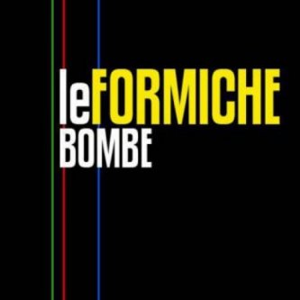 Copertina dell'album Le Bombe, di Le Formiche