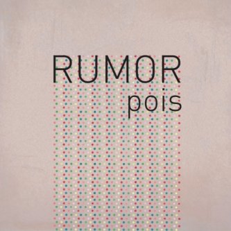 Copertina dell'album Pois, di RUMOR