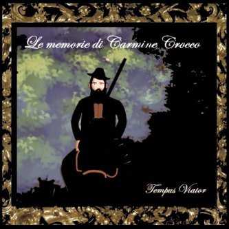 Copertina dell'album Le memorie di Carmine Crocco, di Tempus Viator