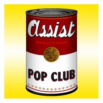 Copertina dell'album PopClub - 2014 Remaster, di Assist