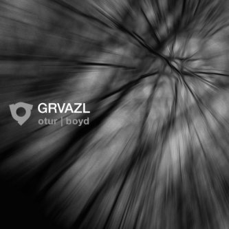 Copertina dell'album GRVAZL, di otur | boyd