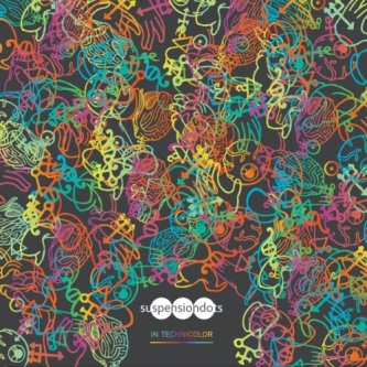 Copertina dell'album In Technicolor, di Suspension Dots