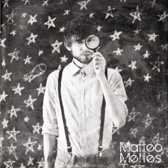 Copertina dell'album Matteo Méliès - EP, di Matteo Méliès