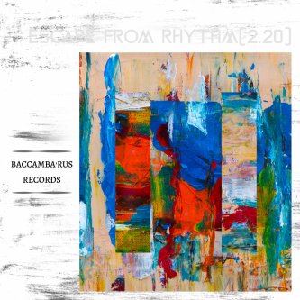 Copertina dell'album Escape From Rhythm(2.20), di BACCAMBA'RUS