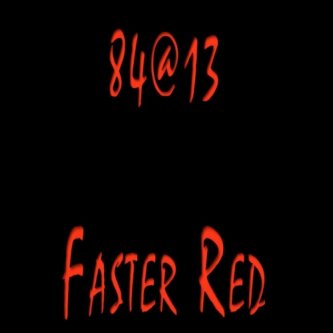 Copertina dell'album 84@13, di faster red