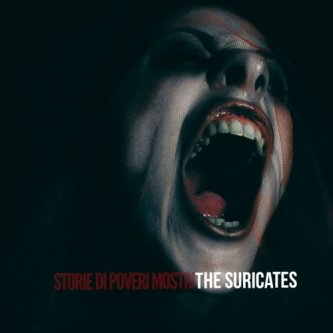 Copertina dell'album Storie di Poveri Mostri, di The Suricates