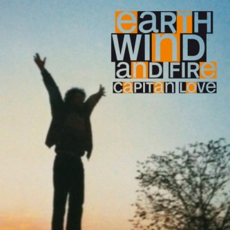 Copertina dell'album Earth Wind And Fire, di Capitan Love