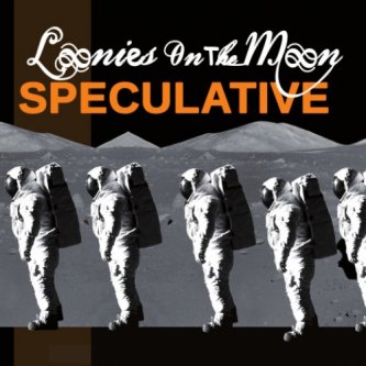 Copertina dell'album Speculative, di Loonies on the Moon