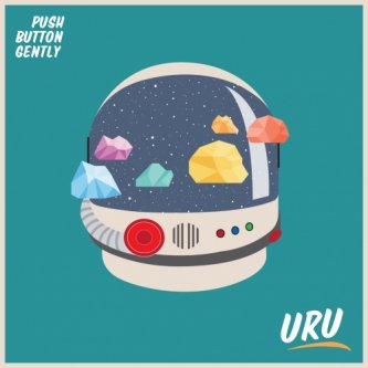 Copertina dell'album URU Ep, di Push Button Gently