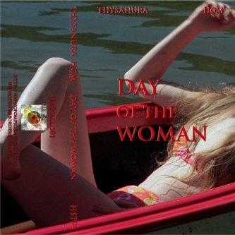 Copertina dell'album Day Of The Woman, di Thysanura