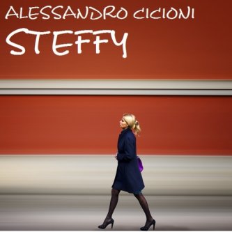 Copertina dell'album Steffy, di Alessandro Cicioni