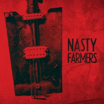 Copertina dell'album Nasty Farmers, di Nasty Farmers