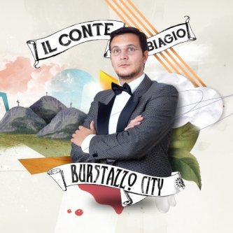 Copertina dell'album Burstazzo City, di Il Conte Biagio