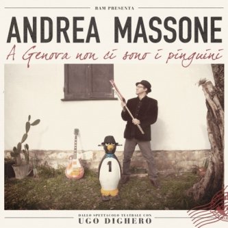 Copertina dell'album A Genova non ci sono i pinguini, di Andrea.Massone