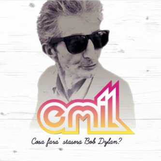 Copertina dell'album Cosa Farà Stasera Bob Dylan?, di Emil