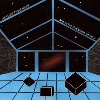 Copertina dell'album Una cometa di sangue, di Andrea Tich