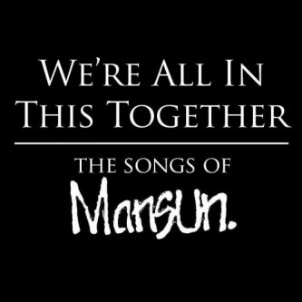 Copertina dell'album We're in all this together - The Songs of Mansun, di Lelio Padovani