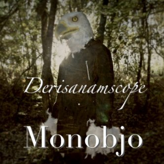 Copertina dell'album Derisanamscope, di monobjo
