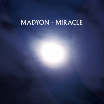 Copertina dell'album Miracle EP, di Madyon