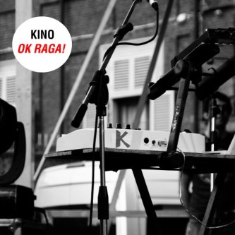 Copertina dell'album OK RAGA!, di KINO