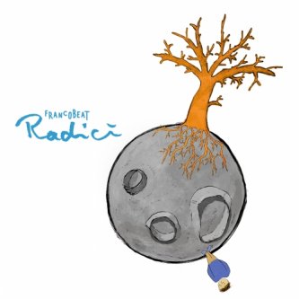 Copertina dell'album Radici, di Francobeat