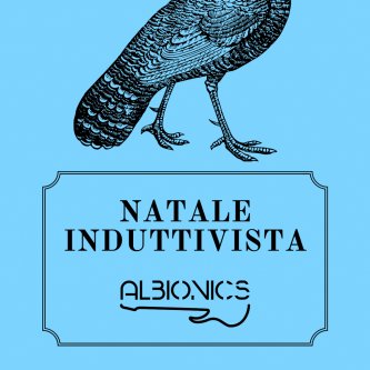 Copertina dell'album Natale induttivista (2013), di Albionics