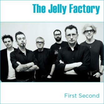 Copertina dell'album First Second, di The Jelly Factory