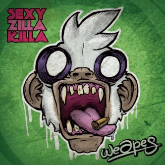 Copertina dell'album SexyZillaKilla, di WeApes