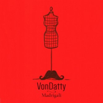 Copertina dell'album Madrigali, di VonDatty