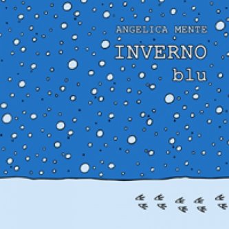 Copertina dell'album INVERNO Blu, di Angelica Mente
