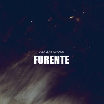 Copertina dell'album Furente, di Sula Ventrebianco