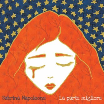 Copertina dell'album La Parte Migliore, di Sabrina Napoleone