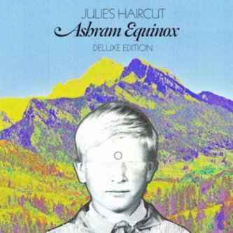 Copertina dell'album Ashram Equinox: Deluxe Edition, di Julie's Haircut