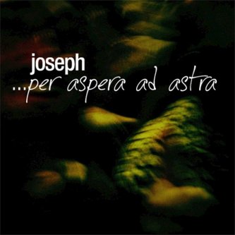 Copertina dell'album Per aspera ad astra, di Joseph Loud