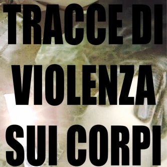 Copertina dell'album Tracce Di Violenza Sui Corpi, di Thysanura