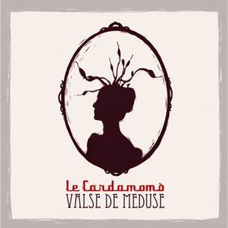 Copertina dell'album Valse de Meduse, di Le Cardamomò