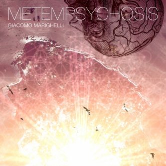 Copertina dell'album Metempsychosis (Soundtrack), di Giacomo Marighelli