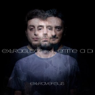 Copertina dell'album Extragloss feat. Emme A DI -EP- -Extraversus-, di Extragloss