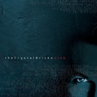 Copertina dell'album Lies, di The Crystal Bricks