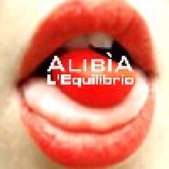 Copertina dell'album L’equilibrio (single), di AlibiA