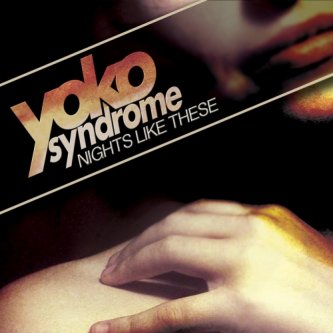 Copertina dell'album Nights Like These (LP), di Yoko Syndrome