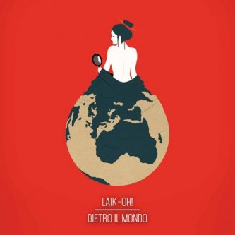 Copertina dell'album Dietro Il Mondo, di Laik-Oh!