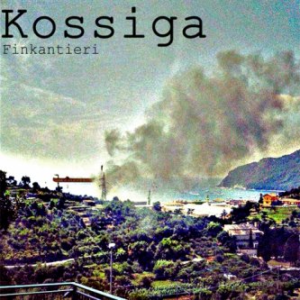 Copertina dell'album Finkantieri, di Kossiga