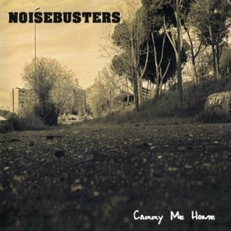 Copertina dell'album Carry Me Home, di NoiseBusters