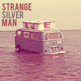Copertina dell'album Strange Silver Man, di Strange Silver Man