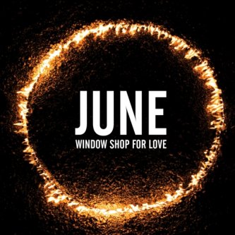 Copertina dell'album June Ep, di Window Shop For Love