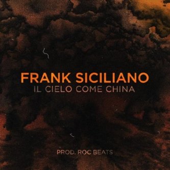 Copertina dell'album Il cielo come china, di Frank Siciliano