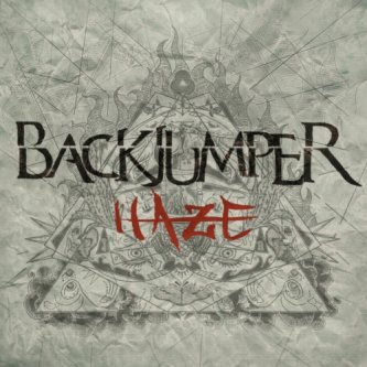 Copertina dell'album H A Z E, di BACKJUMPER