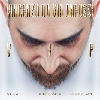 Copertina dell'album V.I.P., di Vincenzo da Via Anfossi