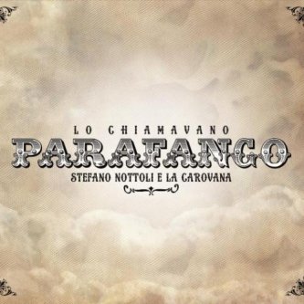 Copertina dell'album Lo chiamavano Parafango, di STEFANO NOTTOLI